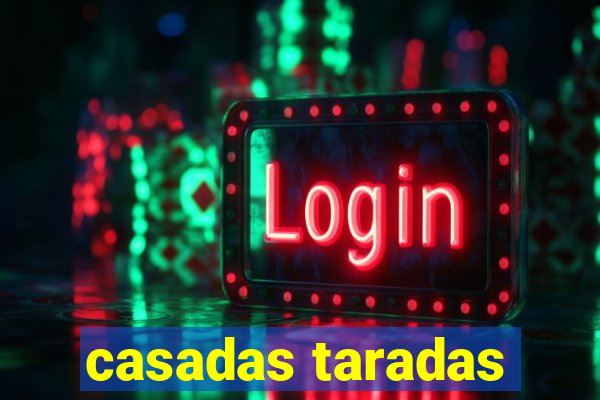 casadas taradas